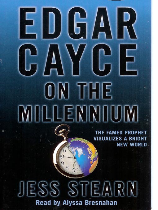 Title details for Edgar Cayce on the Millennium by Jess Stearn - Wait list
